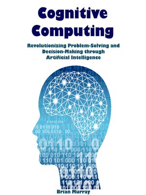 cover image of Cognitive Computing